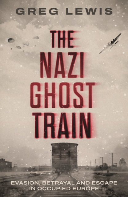 The Nazi Ghost Train-9781917439695