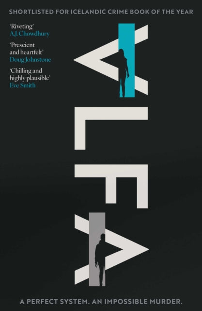 Alfa : The chilling new speculative mystery from the author of Cold as Hell-9781917764513