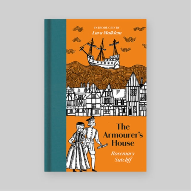 The Armourer's House by Rosemary Sutcliff