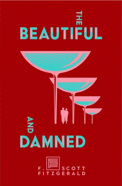 The Beautiful and Damned - F. Scott Fitzgerald