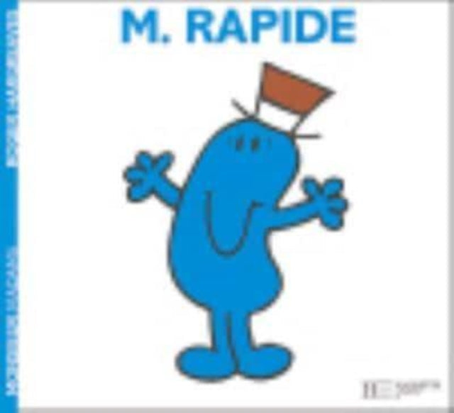 Collection Monsieur Madame (Mr Men & Little Miss) : Monsieur Rapide-9782012248397