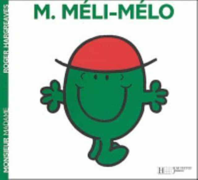Collection Monsieur Madame (Mr Men & Little Miss) : Monsieur Meli-Melo-9782012248557