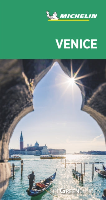 Venice and the Veneto - Michelin Green Guide : The Green Guide-9782067243194