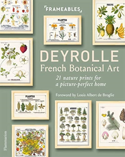 Deyrolle: French Botanical Art: 21 Nature Prints for a Picture-Perfect Home - Emmanuelle Polle