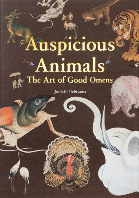 Auspicious Animals : The Art of Good Omens-9784756254290