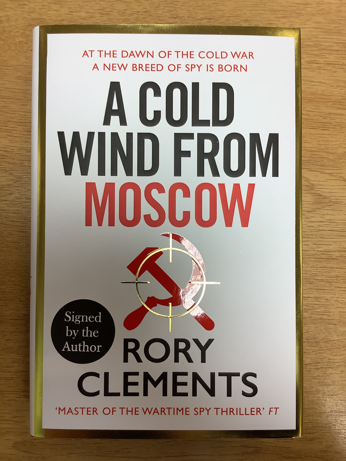 A Cold Wind from Moscow by Rory Clements ~ Signed Edition