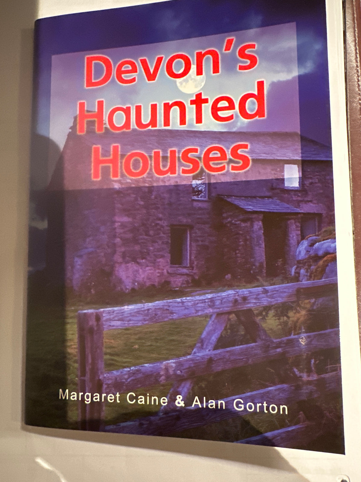 Devon’s Haunted Houses by Margaret Caine and Alan Gorton