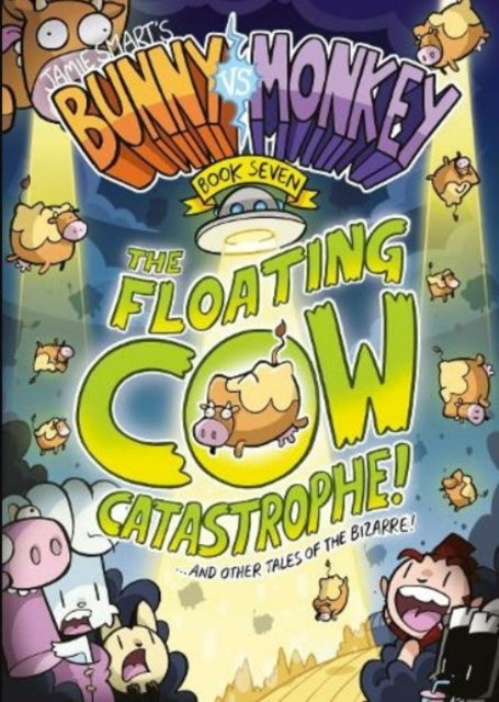Bunny vs Monkey 7: The Floating Cow Catastrophe!-9781788451390